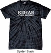 Rehab Is For Quitters Spider Tie Dye Shirt