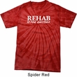 Rehab Is For Quitters Spider Tie Dye Shirt