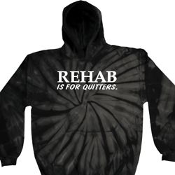Rehab Is For Quitters Tie Dye Hoodie