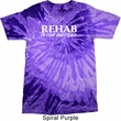 Rehab Is For Quitters Tie Dye Shirt