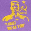 Rocky Shirt I Must Break You Adult Purple Heather Tee T-Shirt