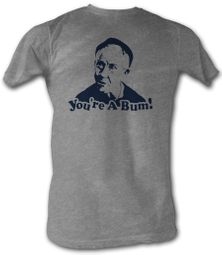 Rocky T-shirt You're A Bum Adult Heather Gray Tee Shirt