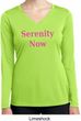 Serenity Now Ladies Dry Wicking Long Sleeve Shirt