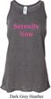 Serenity Now Ladies Flowy Racerback Tanktop