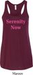Serenity Now Ladies Flowy Racerback Tanktop