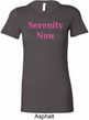 Serenity Now Ladies Longer Length Shirt