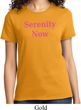 Serenity Now Ladies Shirt