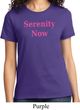 Serenity Now Ladies Shirt