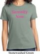 Serenity Now Ladies Shirt