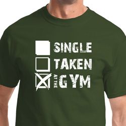 Single Taken At The Gym Mens Fitness Shirts