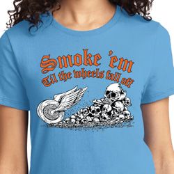 Smoke Em Ladies Biker Shirts