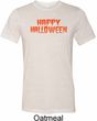 Spooky Happy Halloween Tri Blend Tee