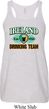 St Patrick's Day Ireland Drinking Team Ladies Flowy Racerback Tanktop