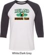 St Patrick's Day Ireland EST 1922 Drinking Team Mens Raglan Shirt
