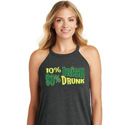 St Patricks Day 10% Irish 90% Drunk Ladies Tri Rocker Tank Top St Patricks Day 10% Irish 90% Drunk Ladies Tri Rocker Tank Top