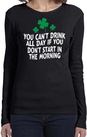 St Patricks Day Drink All Day Ladies Long Sleeve