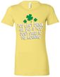 St Patricks Day Drink All Day Ladies Longer Length Shirt