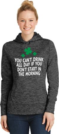 St Patricks Day Drink All Day Ladies Moisture Wicking Hoodie