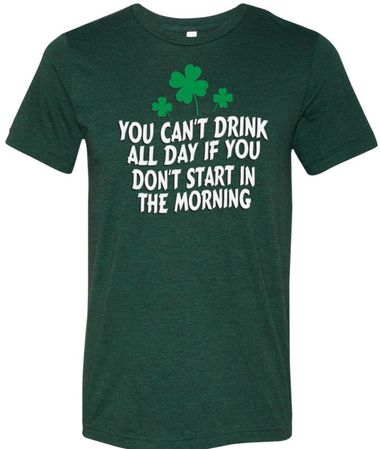 St Patricks Day Drink All Day Tri Blend Tee