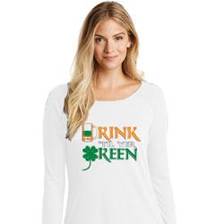 St Patricks Day Drink Til Yer Green Ladies Tri Long Sleeve