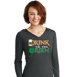 St Patricks Day Drink Til Yer Green Ladies Tri Long Sleeve Hoodie