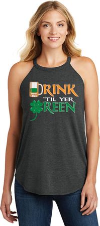 St Patricks Day Drink Til Yer Green Ladies Tri Rocker Tank Top