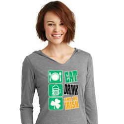 St Patricks Day Eat Drink Be Irish Ladies Tri Long Sleeve Hoodie St Patricks Day Eat Drink Be Irish Ladies Tri Long Sleeve Hoodie
