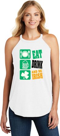 St Patricks Day Eat Drink Be Irish Ladies Tri Rocker Tank Top