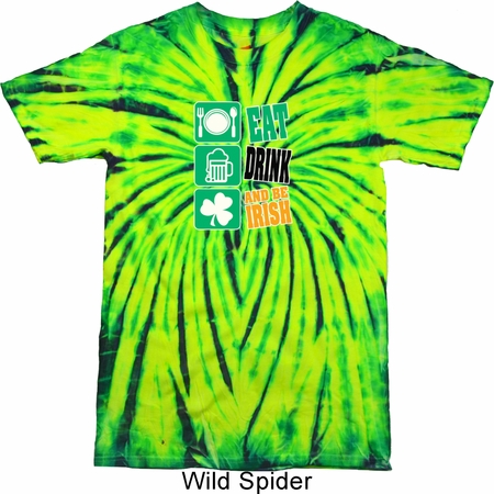St Patricks Day Eat Drink Be Irish Wild Spider Tie Dye Tee T-shirt