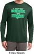 St Patricks Day I Don't Get Drunk Dry Wicking Long Sleeve