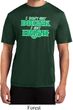 St Patricks Day I Don't Get Drunk Dry Wicking T-shirt