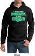 St Patricks Day I Don't Get Drunk Hoodie