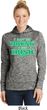 St Patricks Day I Don't Get Drunk Ladies Dry Wicking Hoodie