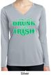 St Patricks Day I Don't Get Drunk Ladies Dry Wicking Long Sleeve