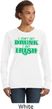 St Patricks Day I Don't Get Drunk Ladies Sweatshirt