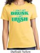 St Patricks Day I Don't Get Drunk Ladies T-shirt