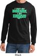 St Patricks Day I Don't Get Drunk Long Sleeve