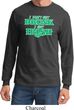 St Patricks Day I Don't Get Drunk Long Sleeve