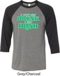 St Patricks Day I Don't Get Drunk Raglan Shirt