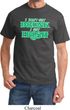 St Patricks Day I Don't Get Drunk T-shirt