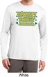 St Patricks Day Irish Today Hungover Dry Wicking Long Sleeve