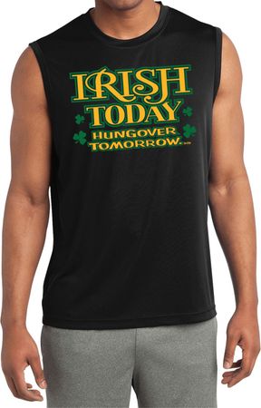 St Patricks Day Irish Today Hungover Dry Wicking Muscle Shirt