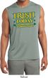 St Patricks Day Irish Today Hungover Dry Wicking Muscle Shirt