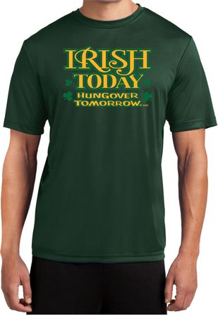St Patricks Day Irish Today Hungover Dry Wicking T-shirt