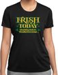 St Patricks Day Irish Today Hungover Ladies Dry Wicking T-shirt