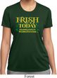 St Patricks Day Irish Today Hungover Ladies Dry Wicking T-shirt