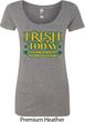 St Patricks Day Irish Today Hungover Ladies Scoop Neck