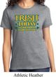 St Patricks Day Irish Today Hungover Ladies T-shirt