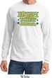 St Patricks Day Irish Today Hungover Long Sleeve