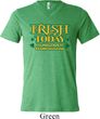 St Patricks Day Irish Today Hungover Tri Blend V-neck
